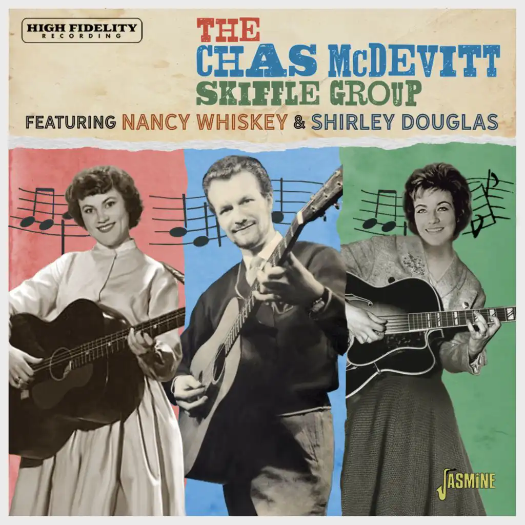 The Chas McDevitt Skiffle Group (feat. Nancy Whiskey & Shirley Douglas)