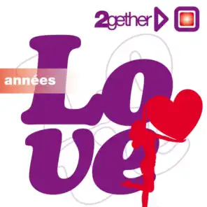 Best of Love (2gether - Années Love)