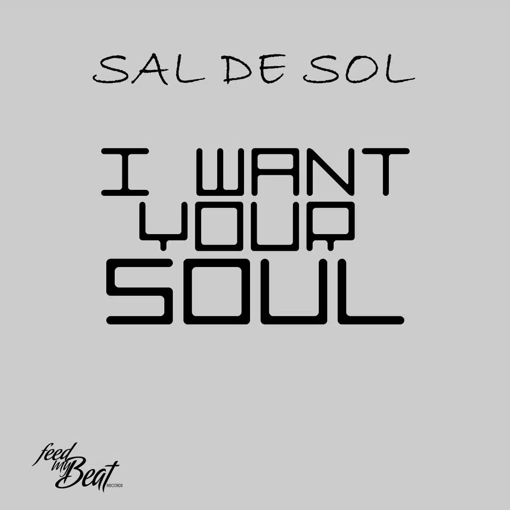 I Want Your Soul