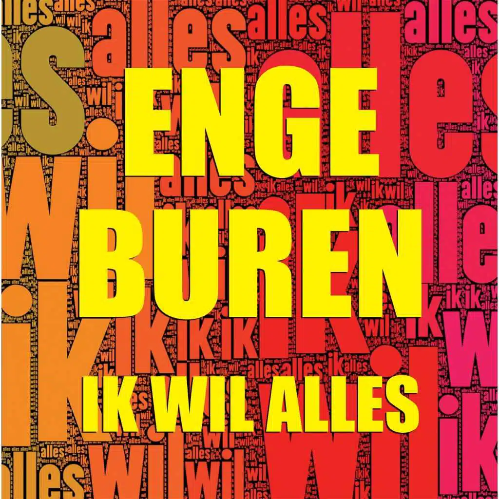 Ik Wil Alles