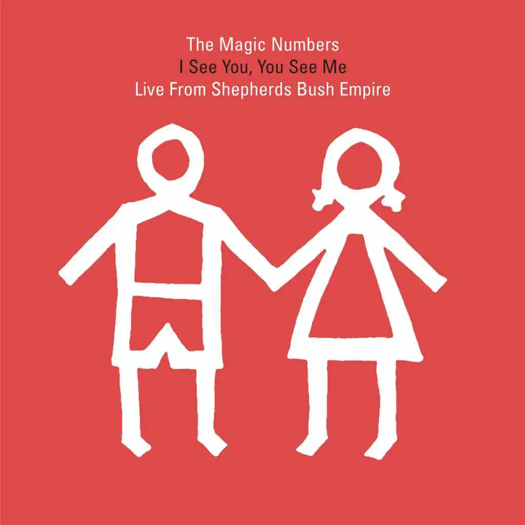 I See You, You See Me (Live from Shepherds Bush)