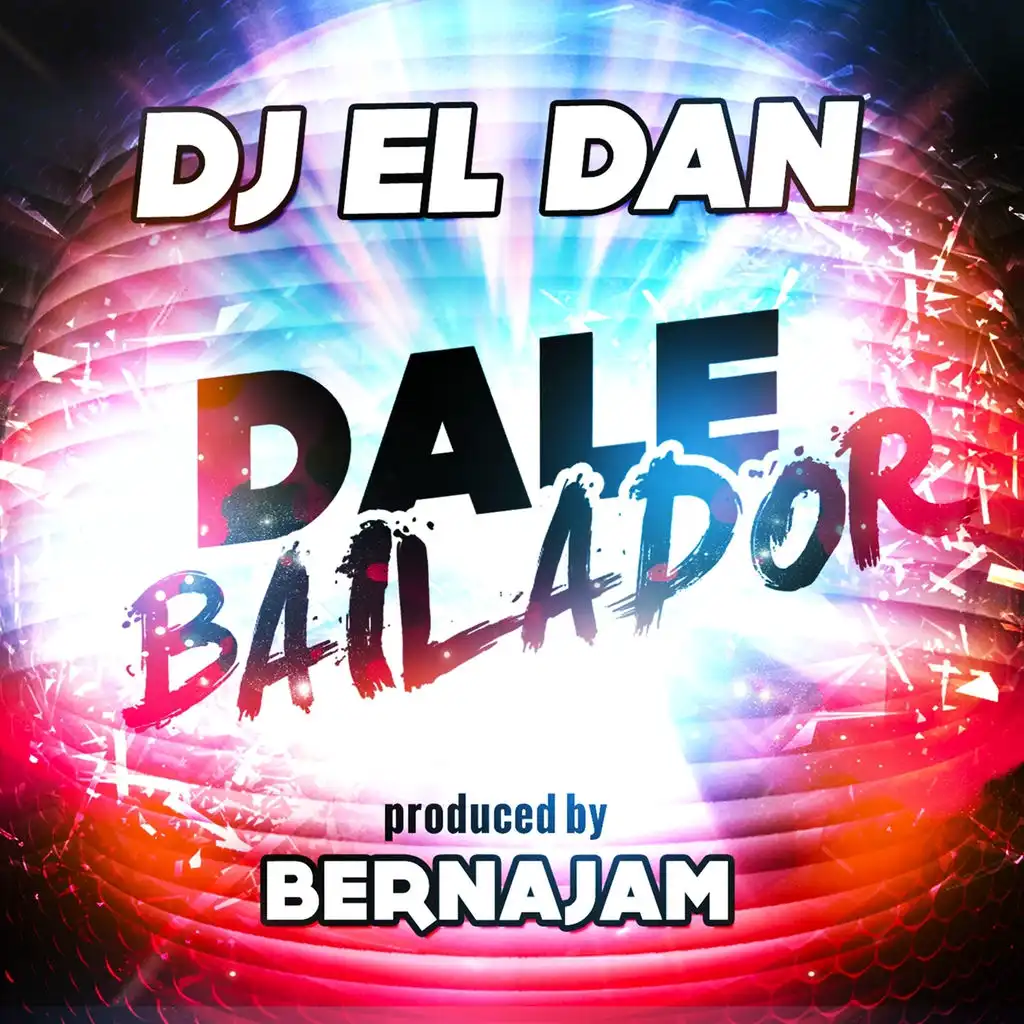 Dale Bailador (ft. Berna Jam)