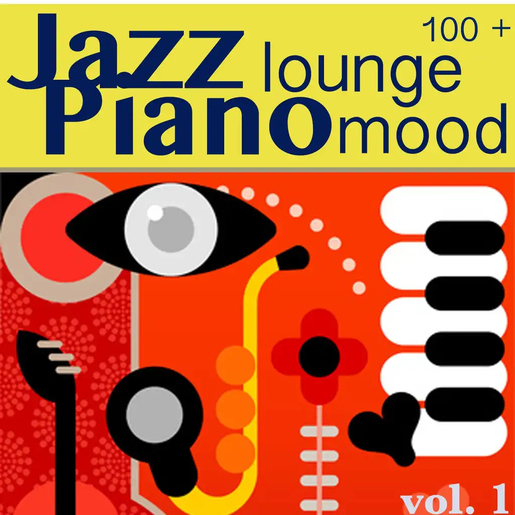 100 + Jazz Lounge, Vol. 1 (Piano Mood)