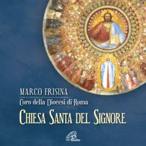 Marco Frisina, Coro della Diocesi di Roma