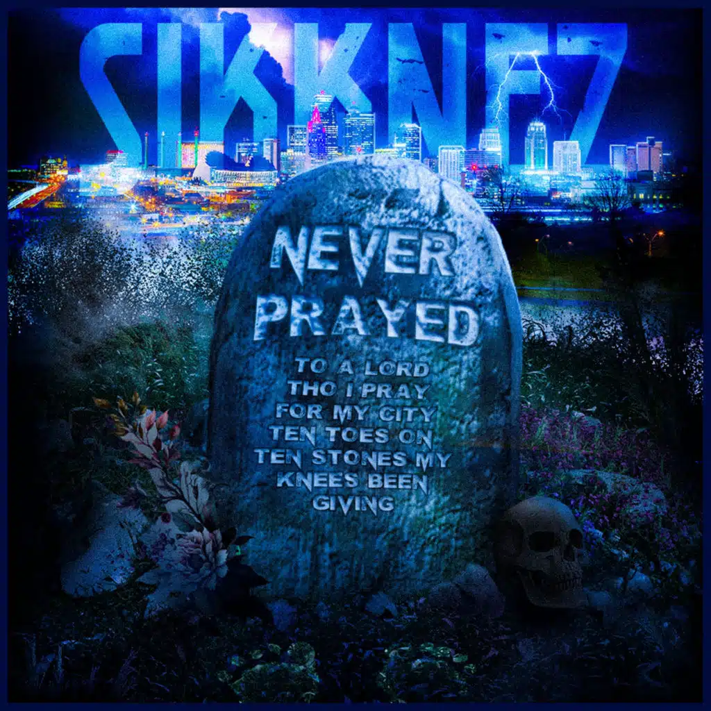 Never Prayed