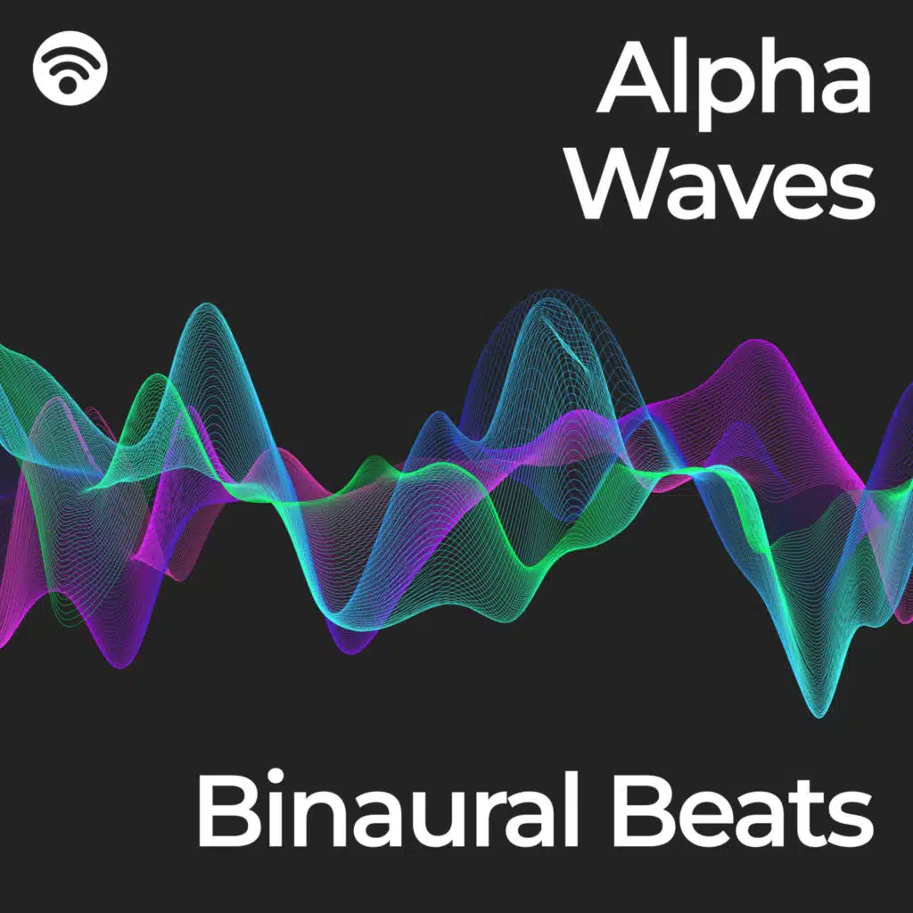 Alpha Waves (Binaural Beats)