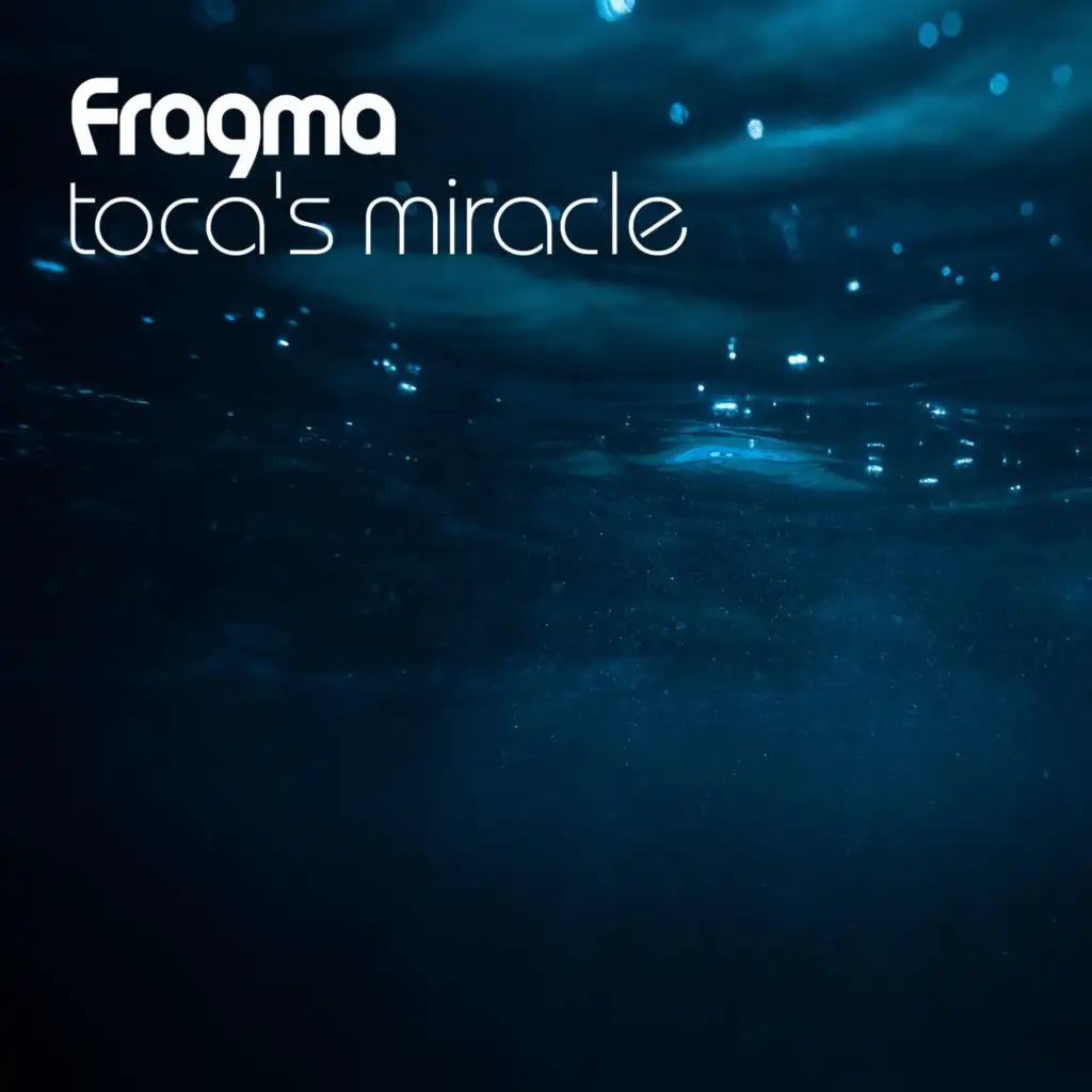 Toca's Miracle [Radio Edit]