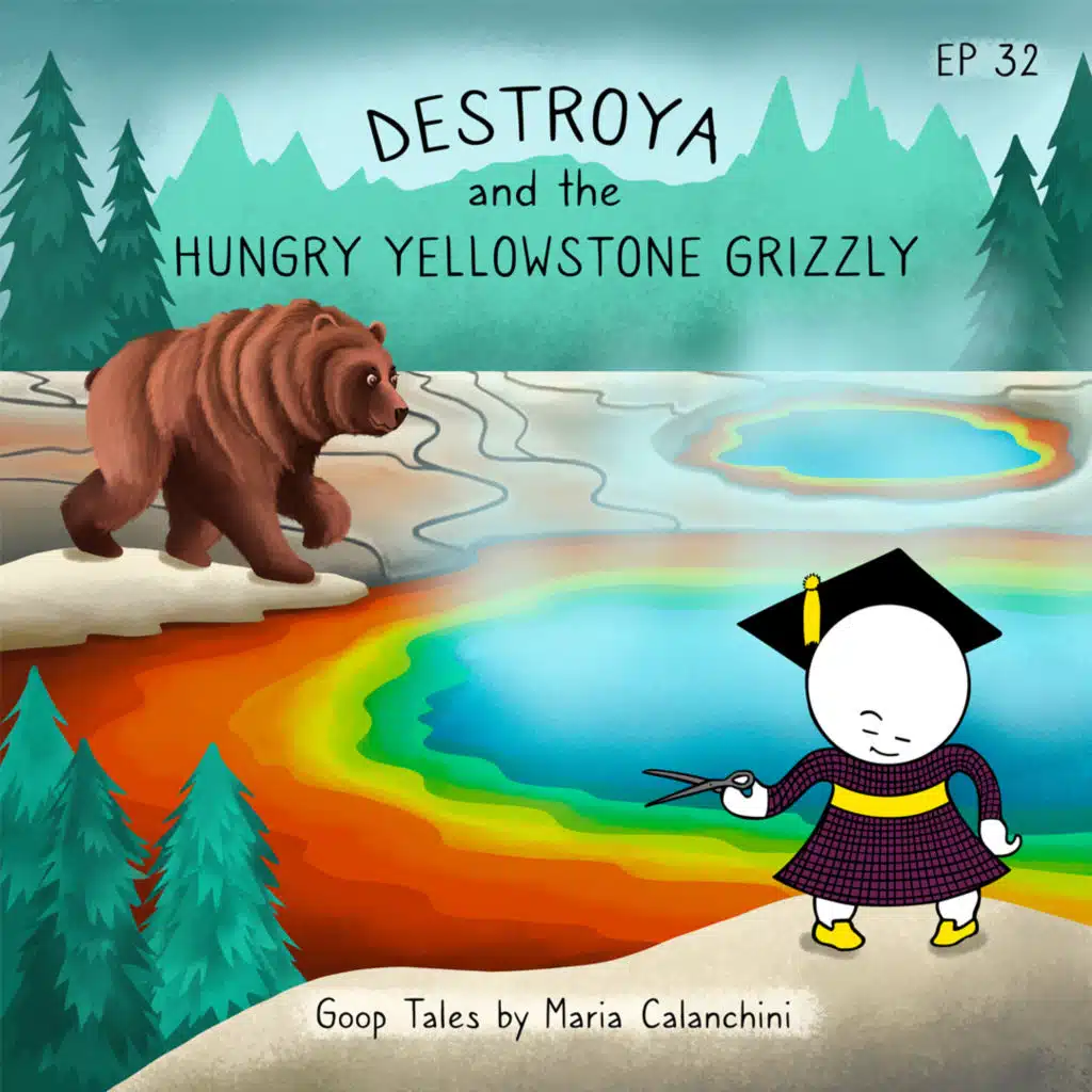 GT032 - Destroya and The Hungry Yellowstone Grizzly