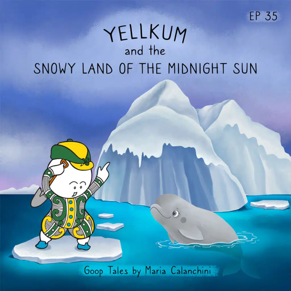 GT035 - Yellkum and The Snowy Land of The Midnight Sun