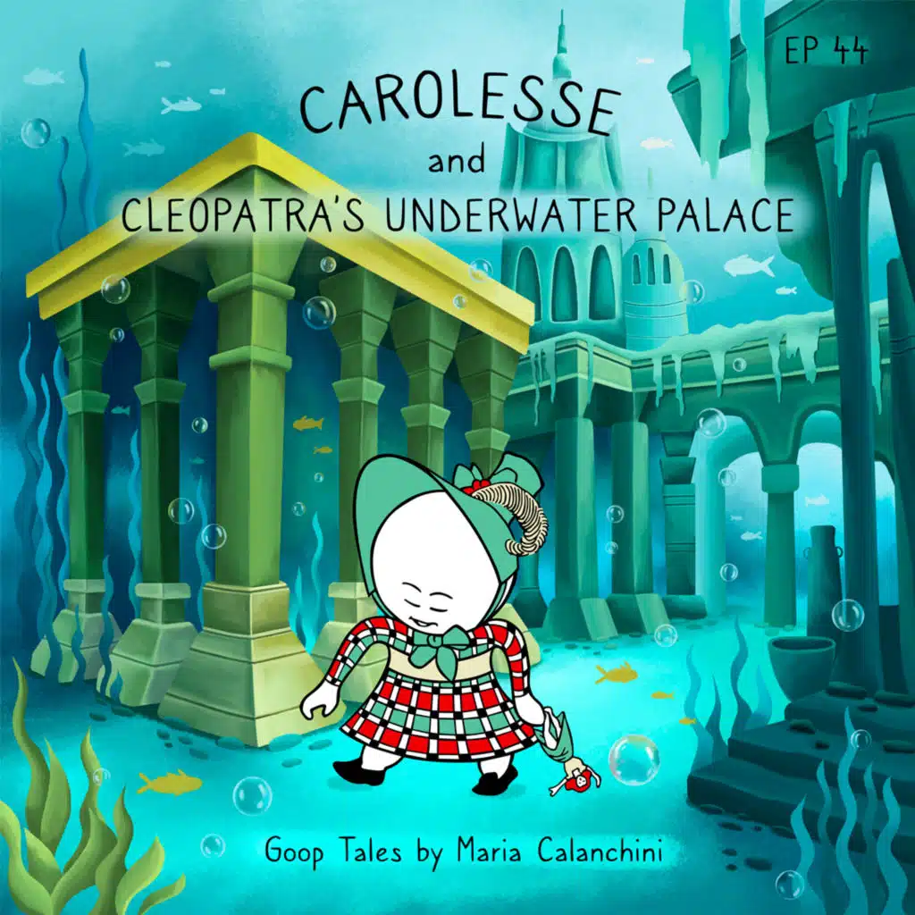 GT044 - Carolesse and Cleopatra's Underwater Palace