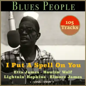I Put a Spell on You (Blues People 1955 - 1959)