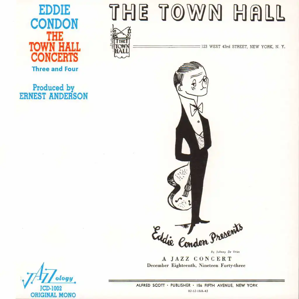 The Town Hall Concerts Three and Four (feat. Bobby Hackett, Max Kaminsky, Oran "Hot Lips" Page, Ernie Caceres, Pee Wee Russell & Joe Garuso)