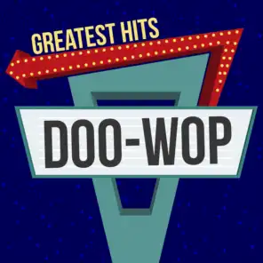 Doo-Wop Greatest Hits