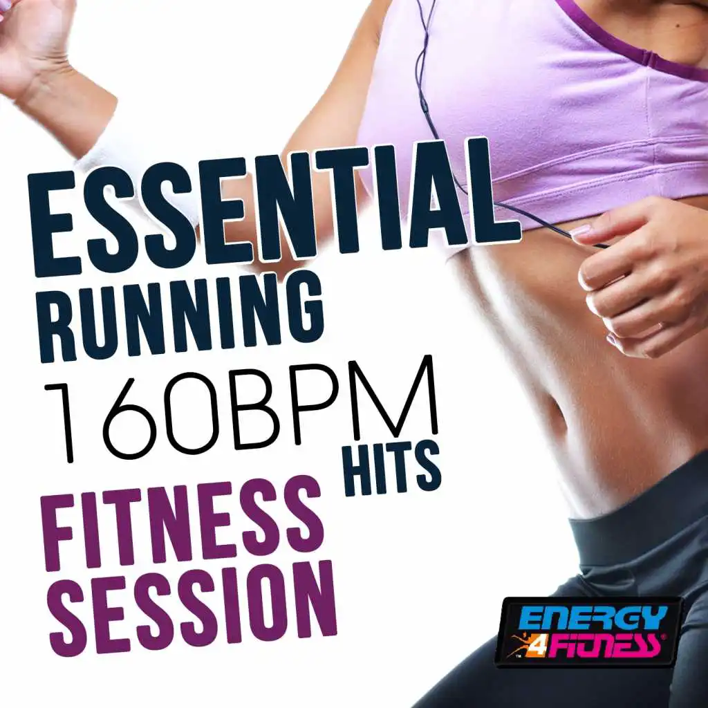 Essential Running 160 BPM Hits Fitness Session