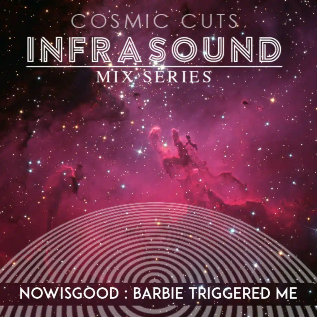 Infrasound 013: nowisgood