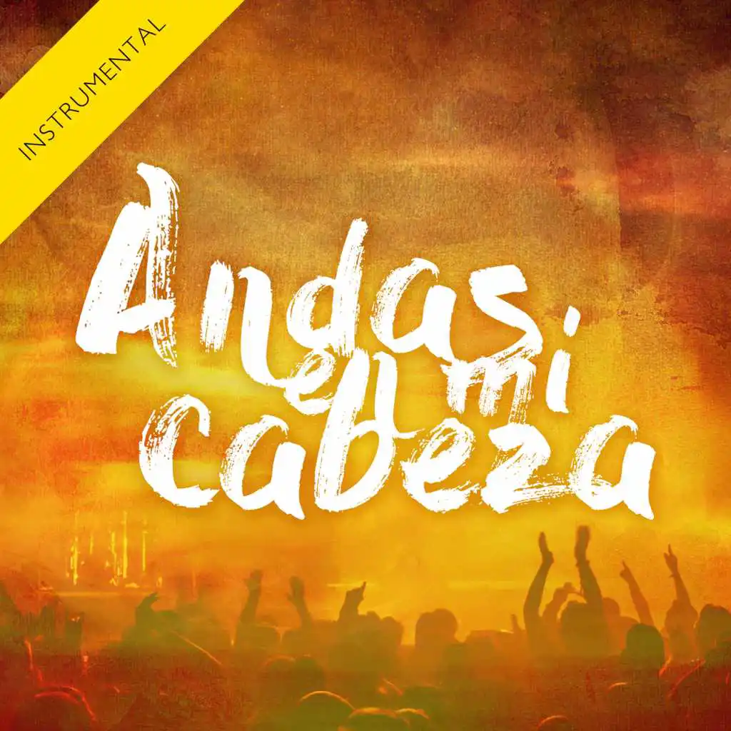 Andas en Mi Cabeza (Instrumental) - Single