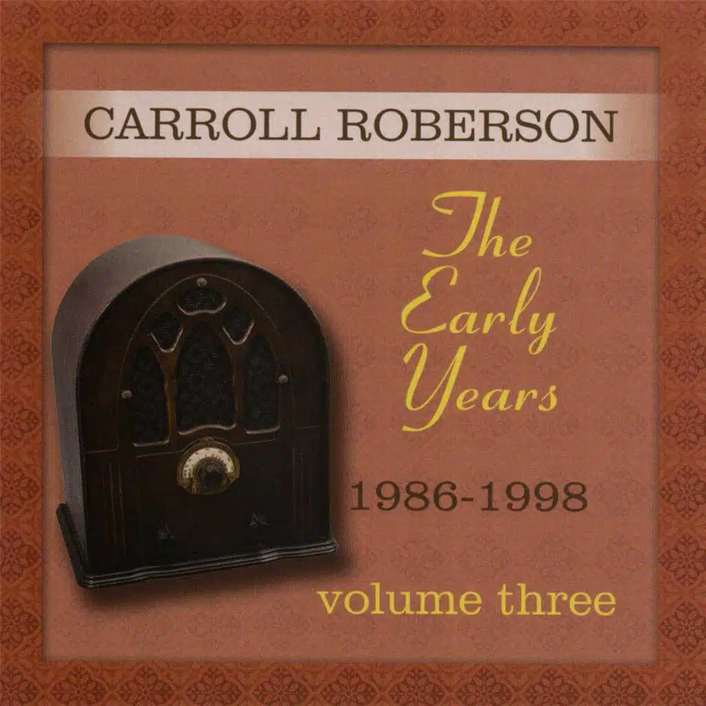 The Early Years: 1986-1998, Vol. Three