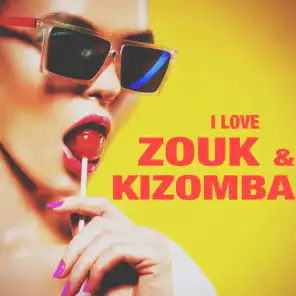 I Love Zouk & Kizomba
