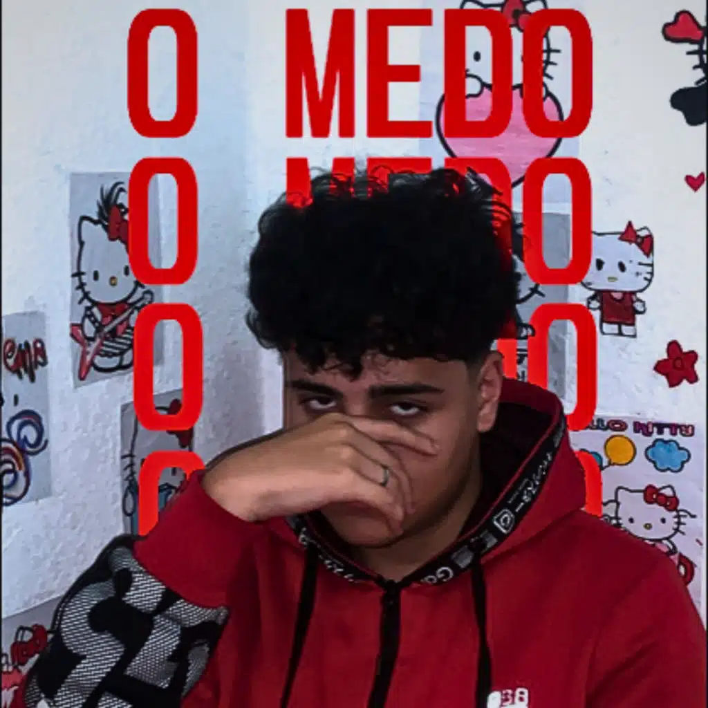 O Medo
