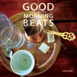 Good Morning Beats, Vol. 4 (Finest Lounge Music)