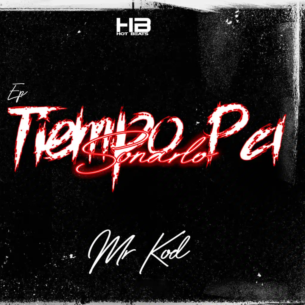 Tiempo Pa Sonarlo EP