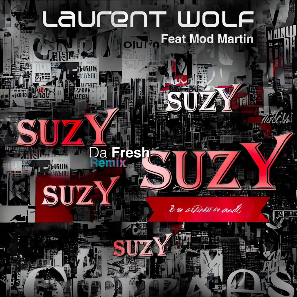 Suzy (Da Fresh Remix) [feat. Mod Martin]