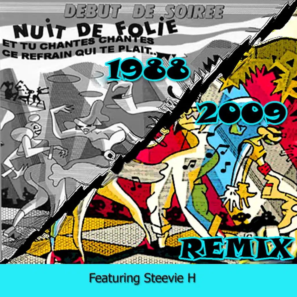 Nuit De Folie (2009 edit) [ft. Stevie H]