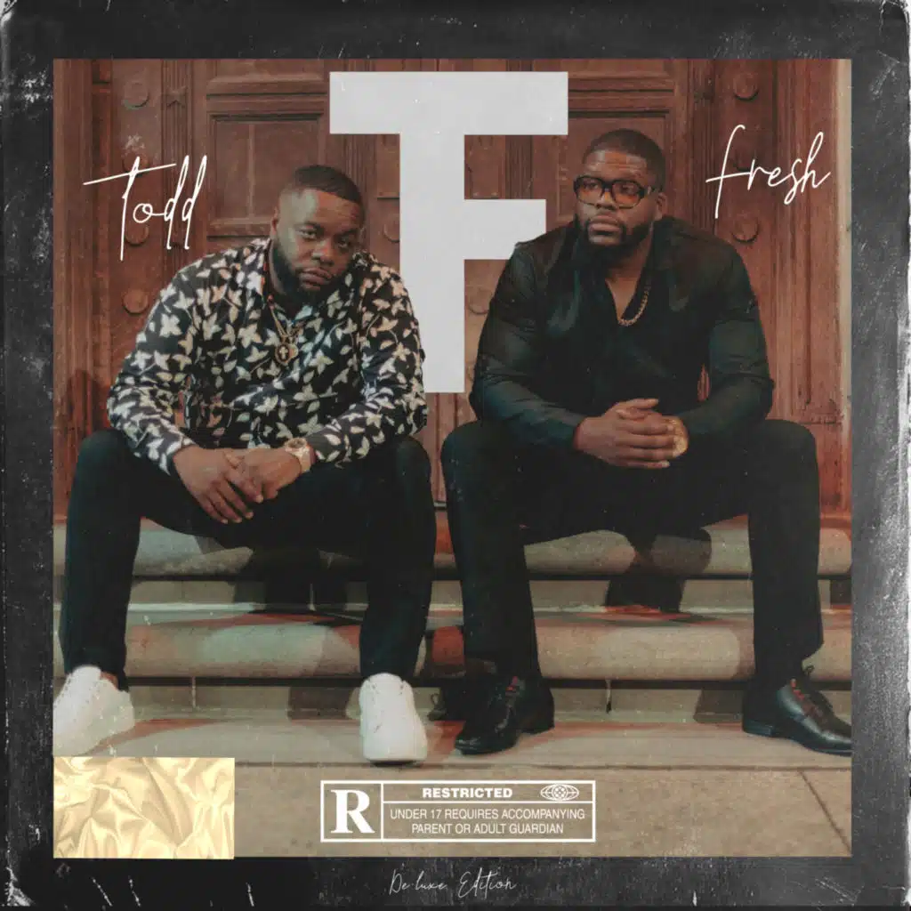 TODDFRE$H (Deluxe Edition)