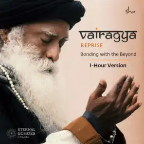 Vairagya Reprise (1 Hour)