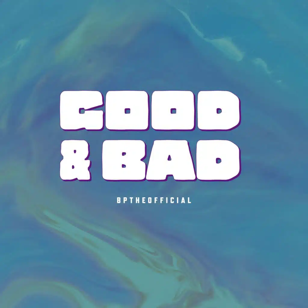 Good & Bad