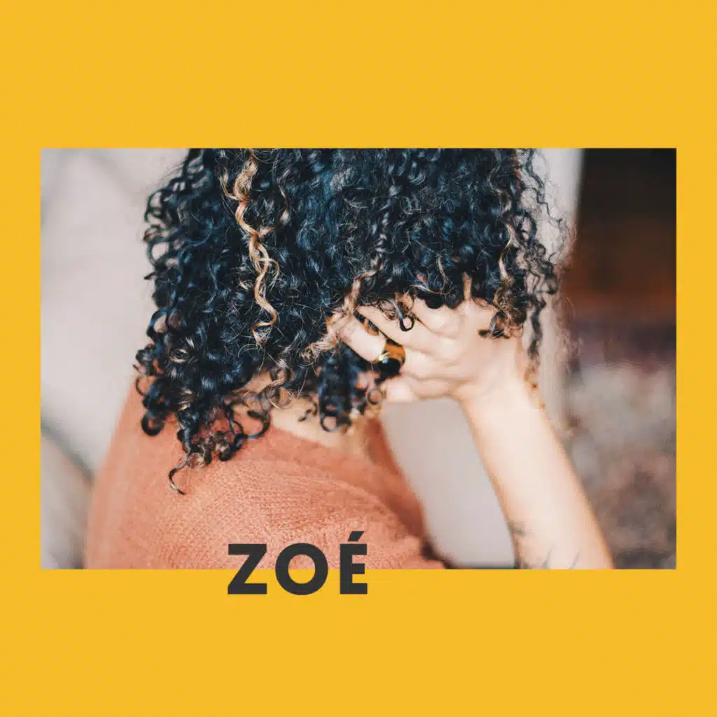 67 •&nbsp;Zoé