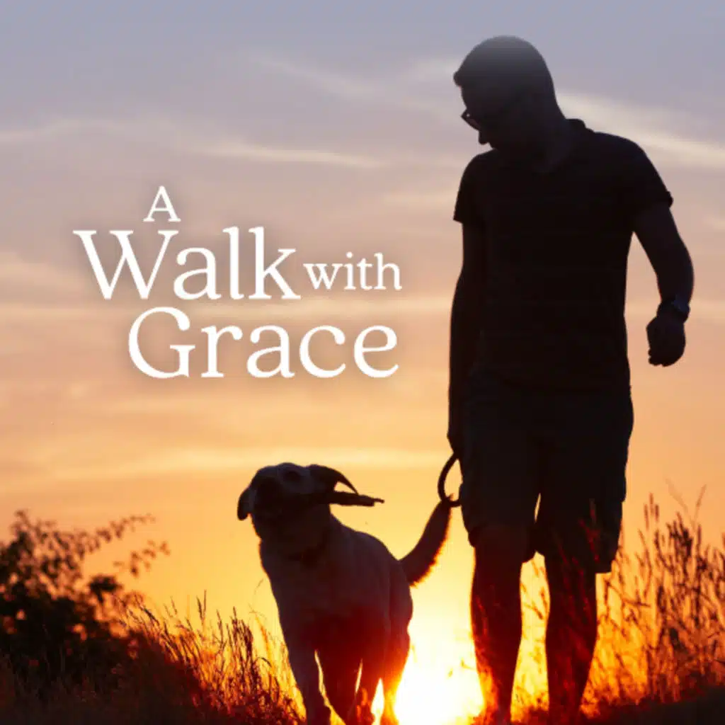 A Walk With Grace