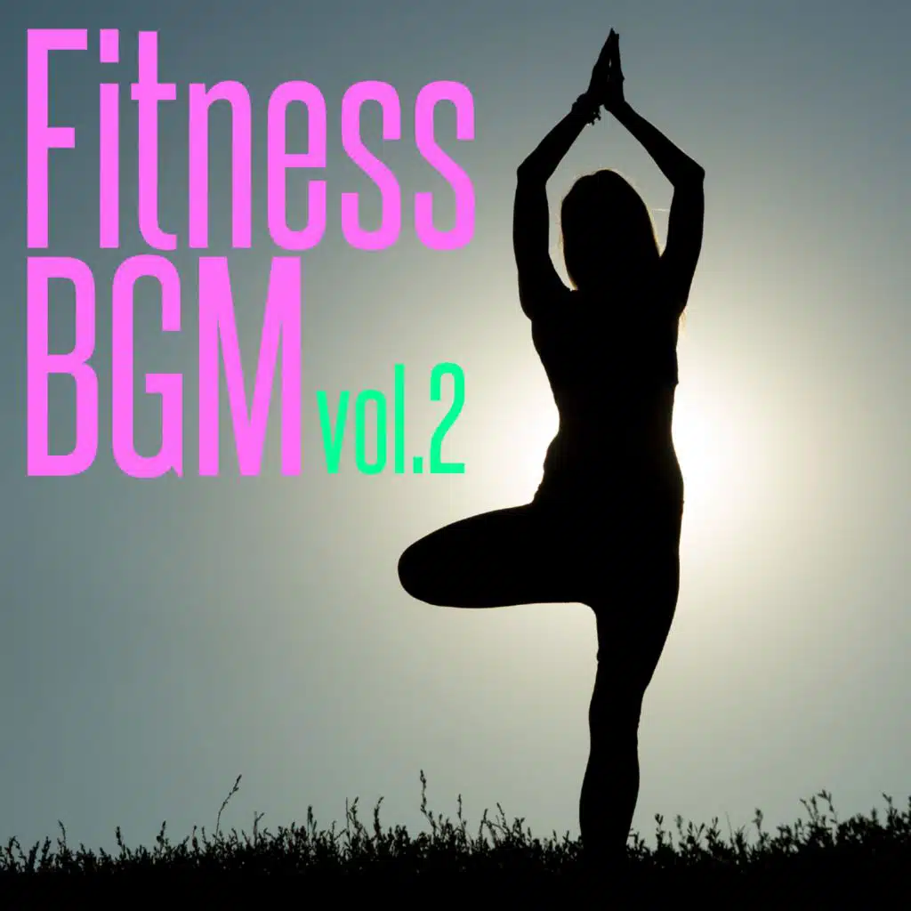Fitness BGM Vol.2