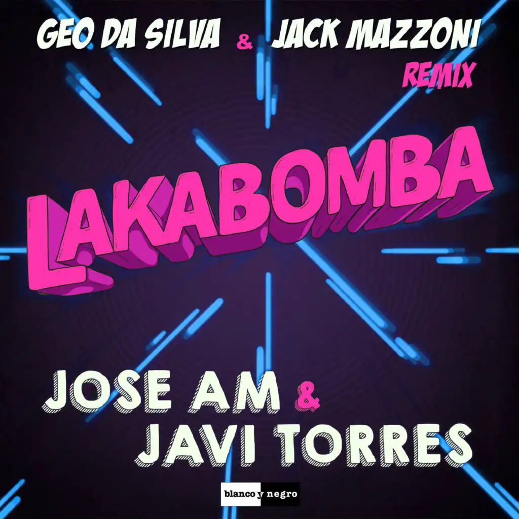 Lakabomba (Geo Da Silva & Jack Mazzoni Radio Remix)