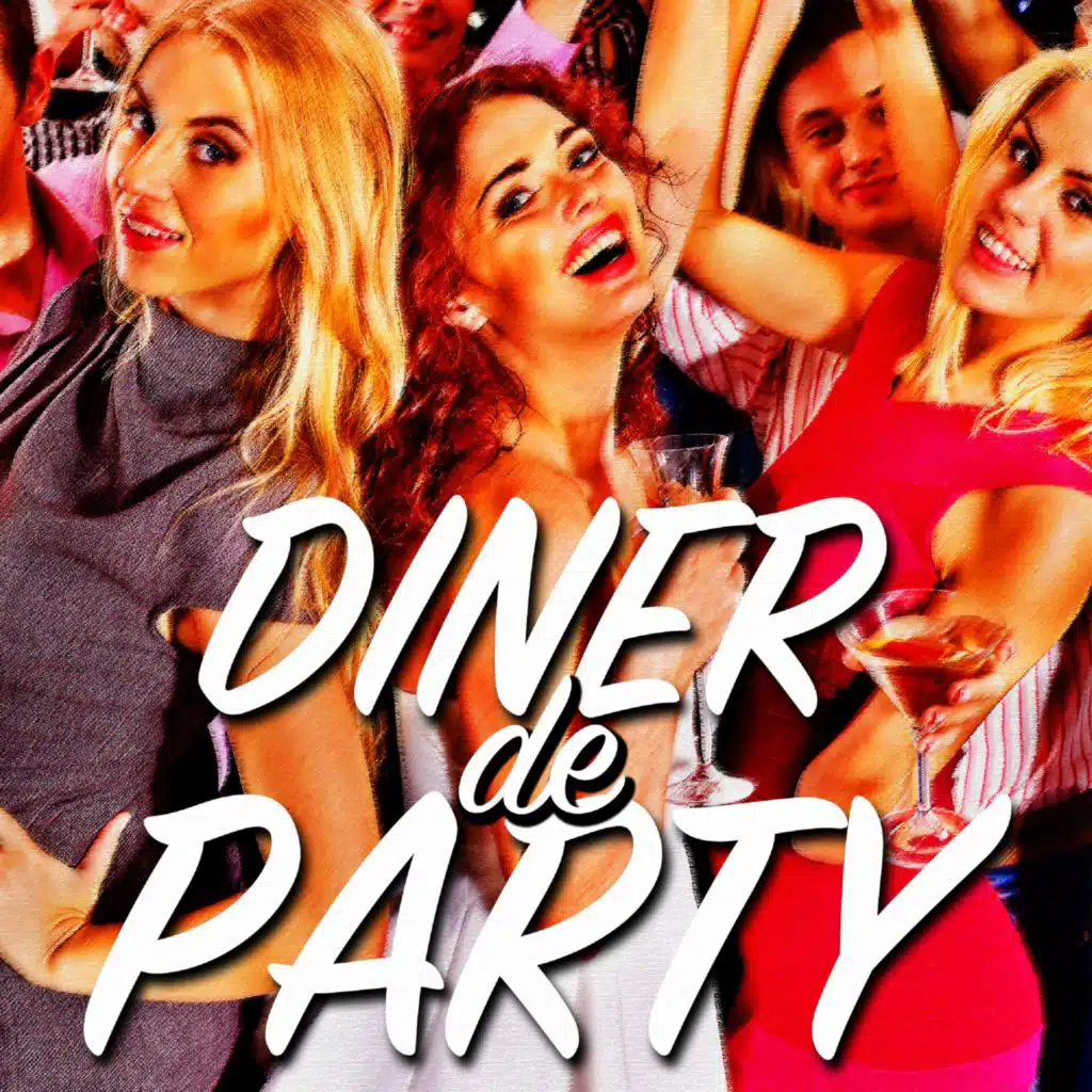 Dinner de PARTY -大人のディナーBGM- Vol.1