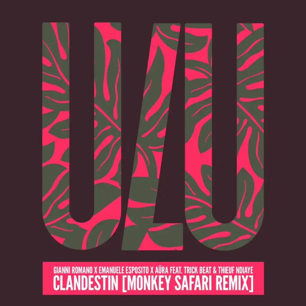 Clandestin (Monkey Safari Remix) [feat. Trick Beat, Thieuf Ndiaye & Aüra]