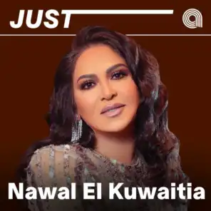 Just Nawal El Kuwaitia