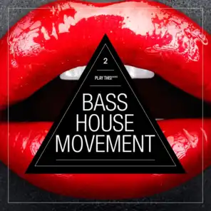 Bass House Movement, Vol. 2