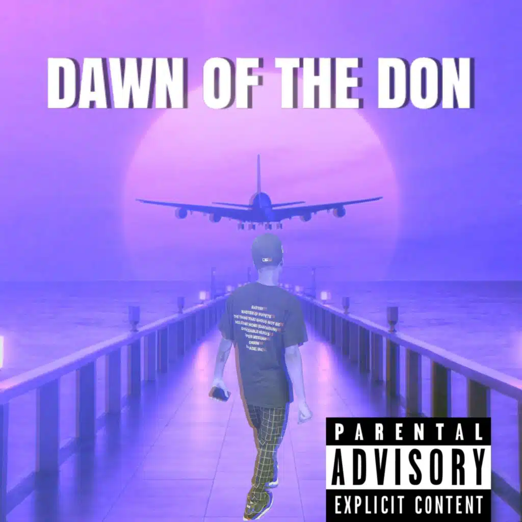 Dawn Of The Don