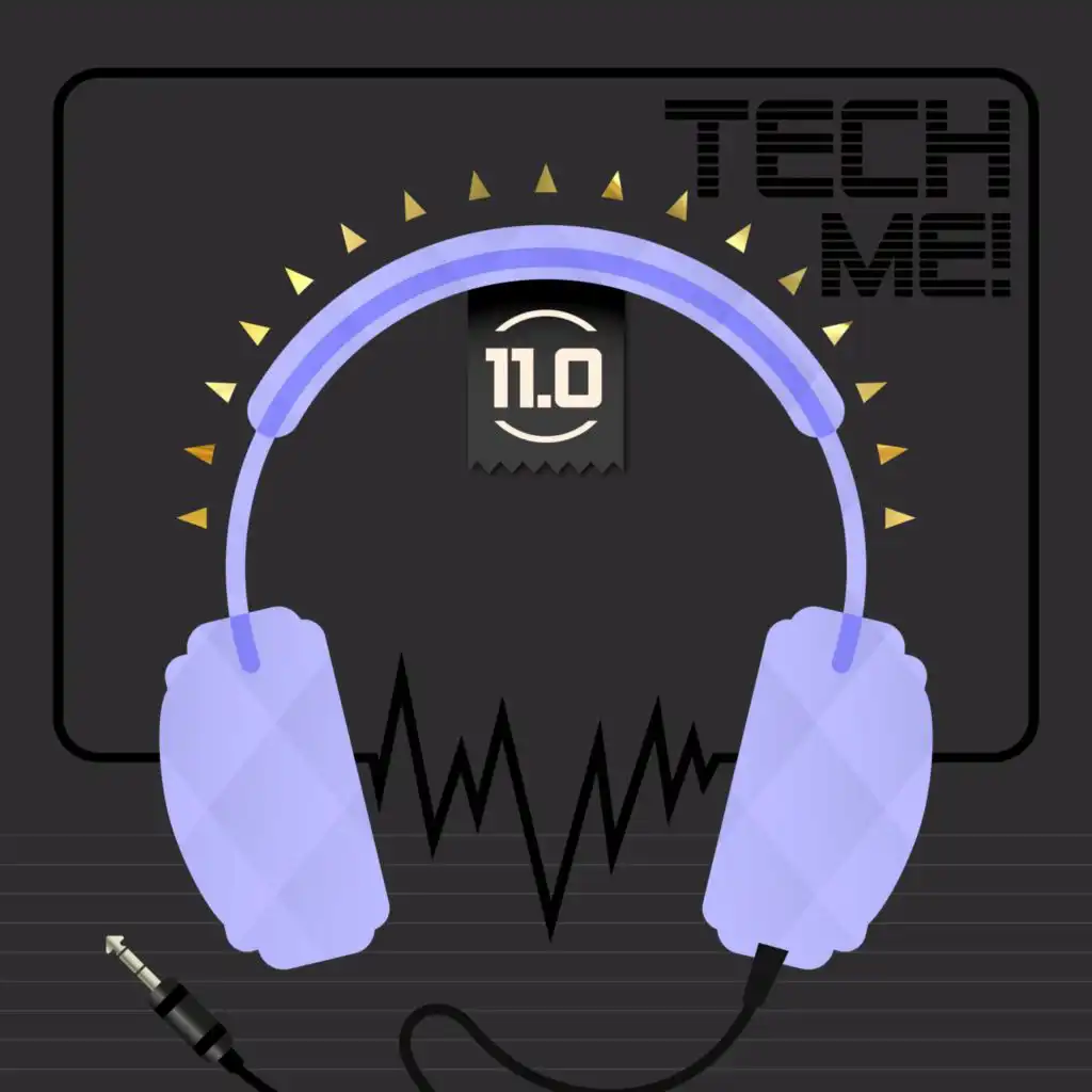 Tech Me! 11.0