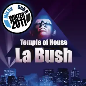 La Bush Winter 2011 (Mix by Dj SEB B)