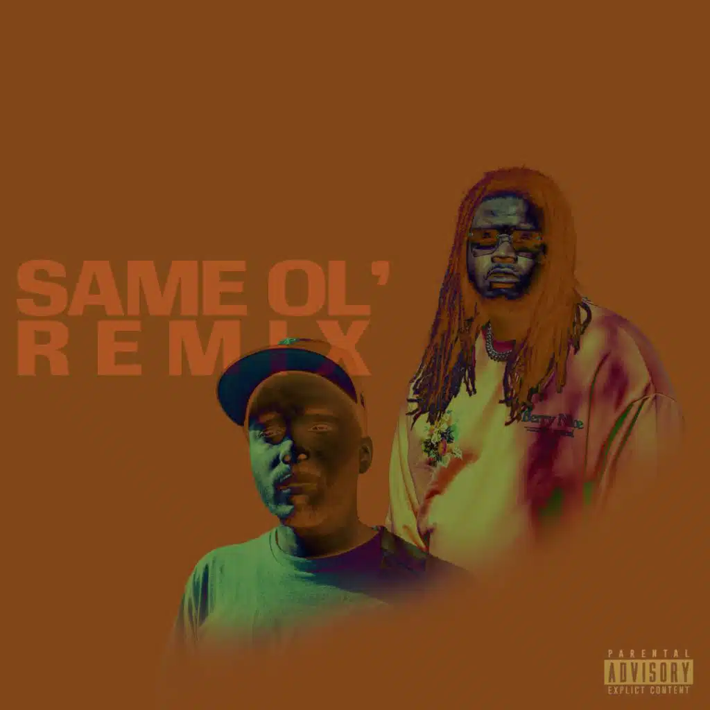 Same Ol' (Remix) [feat. Caleborate]