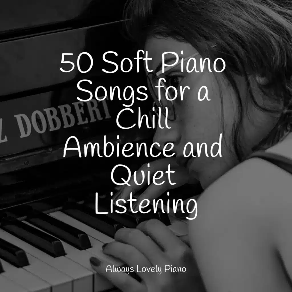 50 Tracks for a Completely Chill Ambience