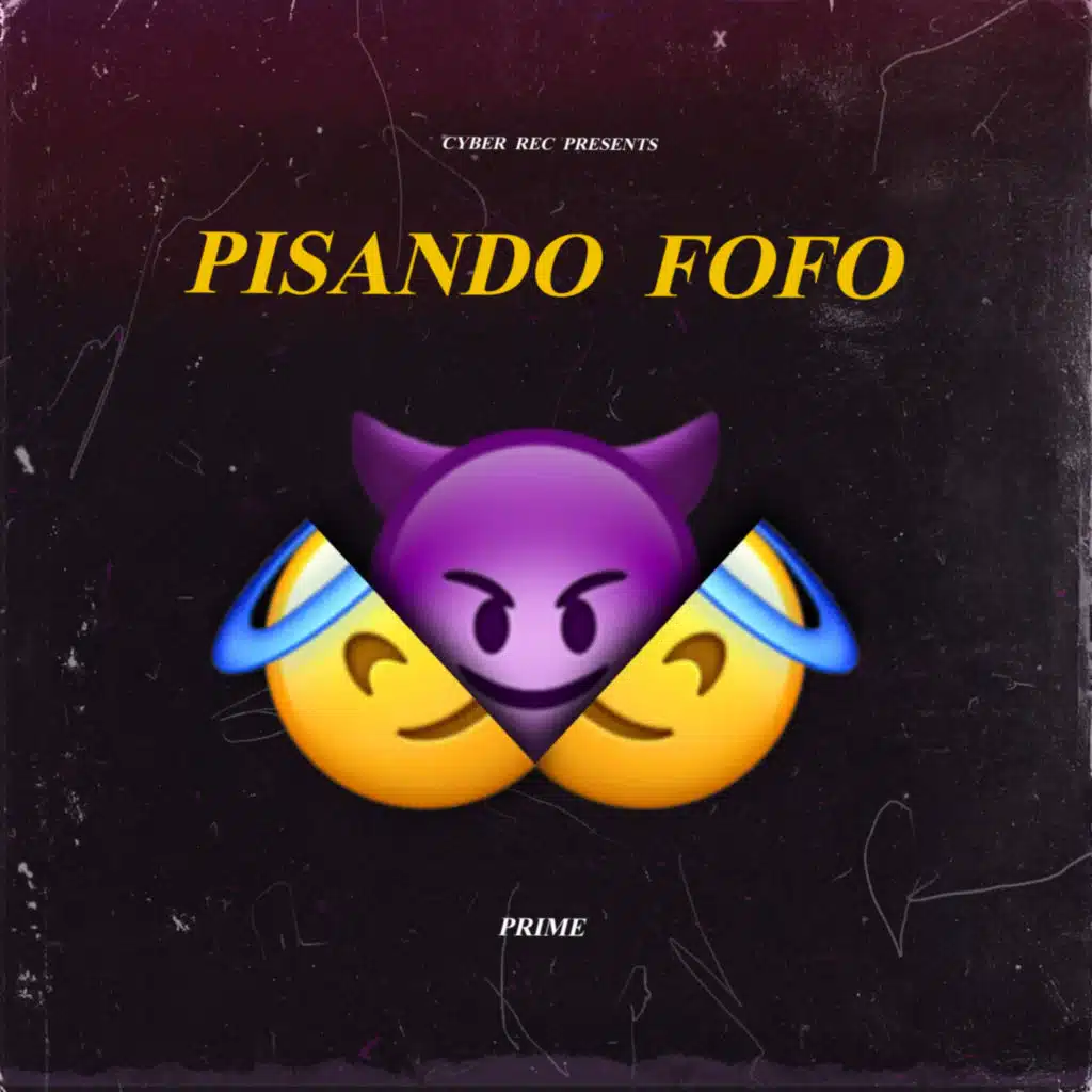 Pisando Fofo (feat. CyberRec)