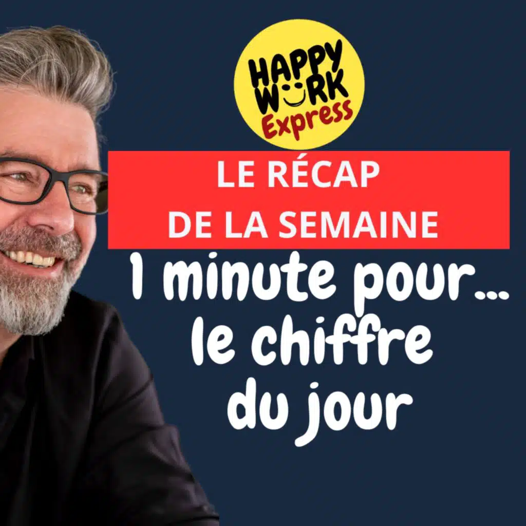 #1187 - Le chiffre du jour : le recap de la semaine