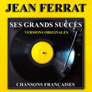 Jean Ferrat : Ses grands succès (Versions originales)