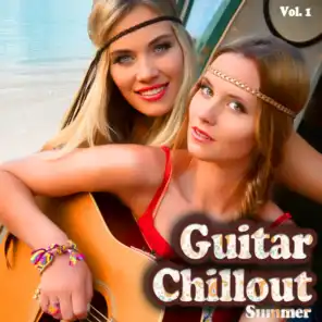 Guitar Chillout Summer, Vol. 1 (Smooth Ibiza Balearic Beach Chillout Lounge for Perfect Relaxation)