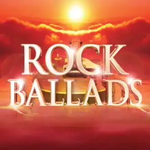 Rock Ballads (The Greatest Rock and Power Ballads of the 70s 80s 90s 00s)