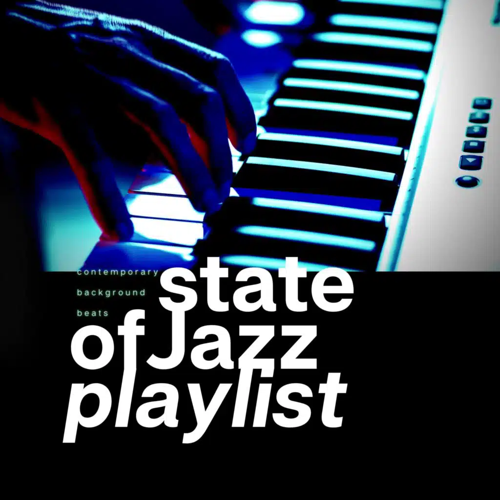 State of Jazz Playlist