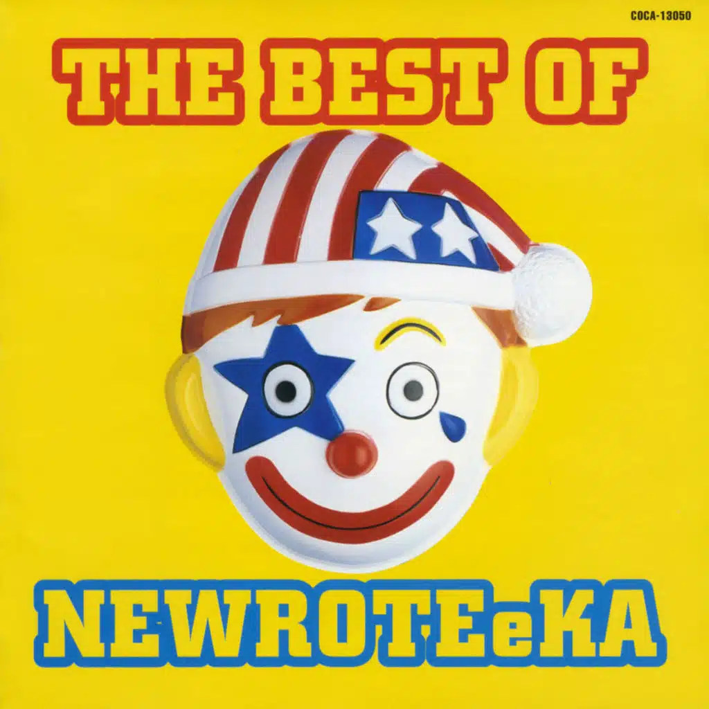 THE BEST OF NEWROTEeKA: Yorinuki NEWROTEeKA San